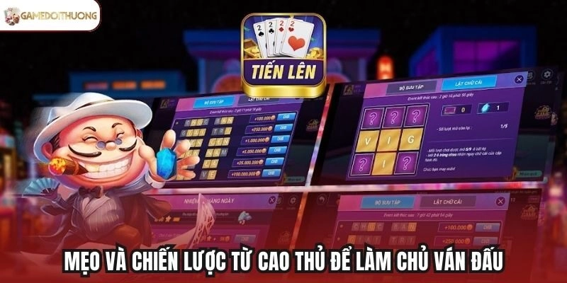 Mẹo và chiến lược từ cao thủ để làm chủ ván đấu
